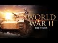 World War II The Panzer Full Documentary