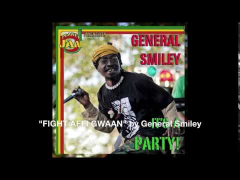 "THE FIGHT AFFI GWAAN" by General Smiley