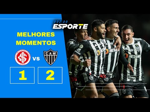 MELHORES MOMENTOS INTERNACIONAL 1 X 2 ATLÉTICO MG