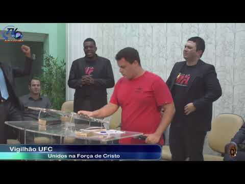 Vigilhão UFC Unidos na Força de Cristo - Cantor Igor 18/08/2017