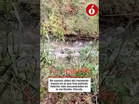 🚨 Tres policías habrían sido secuestrados en la vía Ocaña-Cúcuta