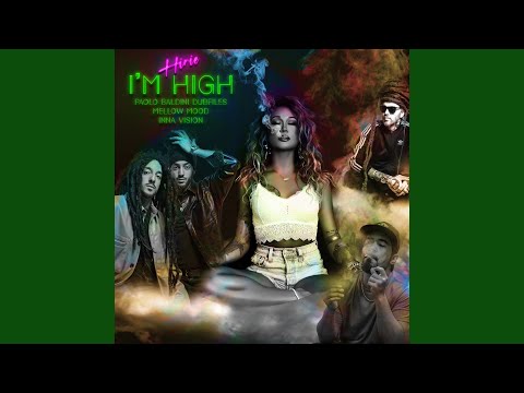 I'm High (Paolo Baldini DubFiles Remix)