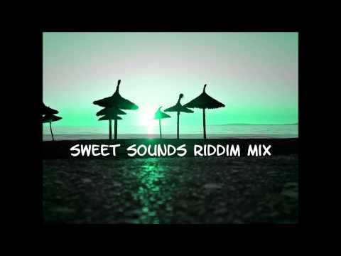 Sweet Sounds Riddim Mix 2013+tracks in the description