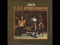 R.E.O  Speedwagon - Oh Woman ( 1973 )
