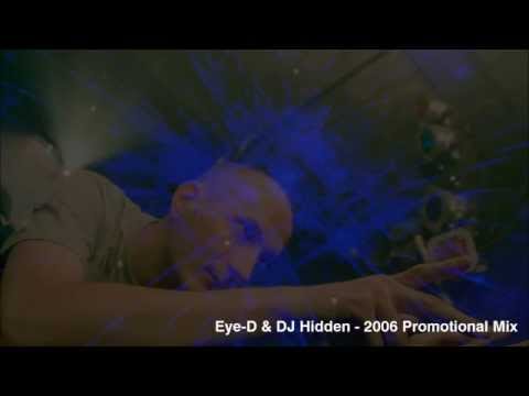 Eye D & DJ Hidden   2006 Promotional Mix
