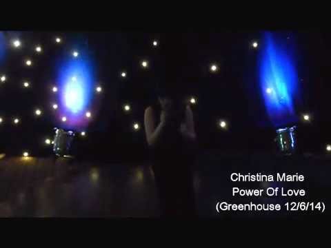 Christina Marie - Power Of Love (Cover) - Greenhouse 12/6/14