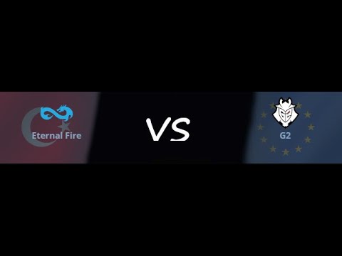 Eternal Fire vs G2 * MAP 1 ESL Season 17