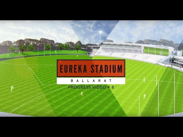 Eureka Stadium update video