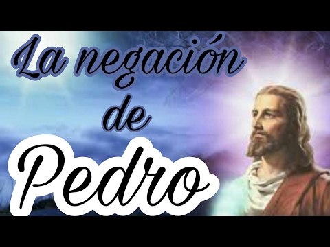 La negación de Pedro - música cristiana