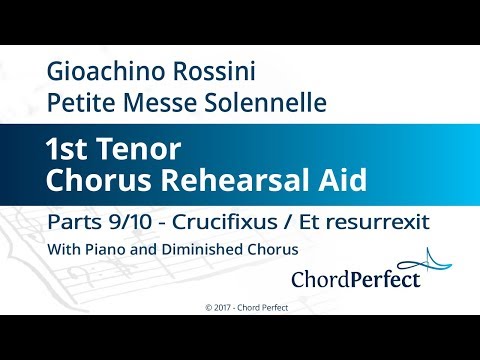 Rossini's Petite Messe Solennelle Parts 9/10 - 1st Tenor Chorus Rehearsal Aid