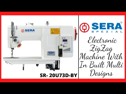 SERA - 20U73D-BY Electronic Zig Zag Maachine