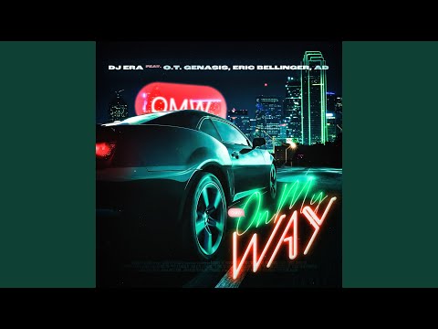 On My Way (feat. O.T. Genasis, Eric Bellinger & AD)