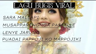 Download lagu LAGU BUGIS VIRAL TIKTOK SARA MALLAPI, MUSAPPARENGNGA PASSELLE, LENYE JARUNG, PPKM mp3