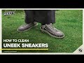 How To Clean UNEEK Sneakers