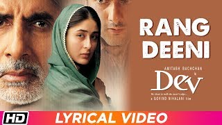 Rang Deeni | Lyrical Video | Kareena Kapoor | Amitabh