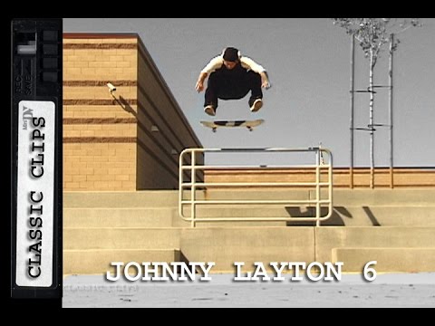 Johnny Layton Skateboarding Classic Clips #261 Part 6