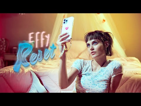 Effy - RESET [Official Music Video]