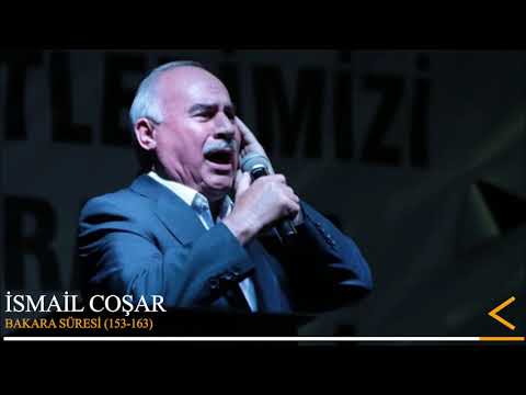 İsmail Coşar - BAKARA SURESİ (153-163)