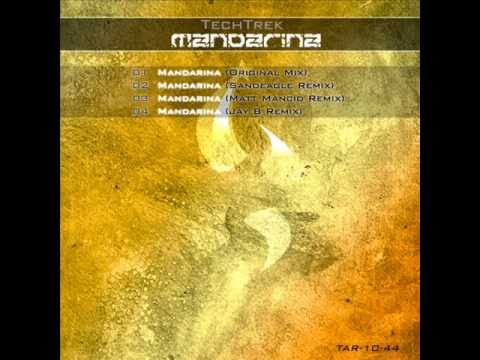 TechTrek - Mandarina (Matt Mancid Remix)