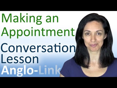 Making an Appointment - English Conversation Lesson