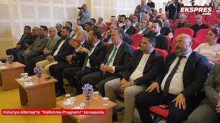 Kütahya Altıntaş’ta “Kalkınma Programı” konuşuldu