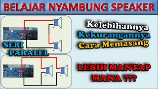 Download lagu How to Connect Speakers in Series and Parallel – Complete with impedance and power calculations mp3