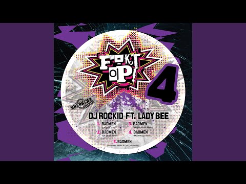 Badmen (feat. Lady Bee) (Oh Snap! Remix)