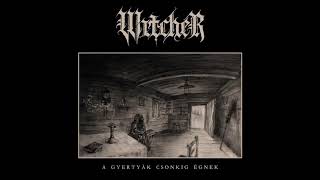 WitcheR - Feloldozás (2019)