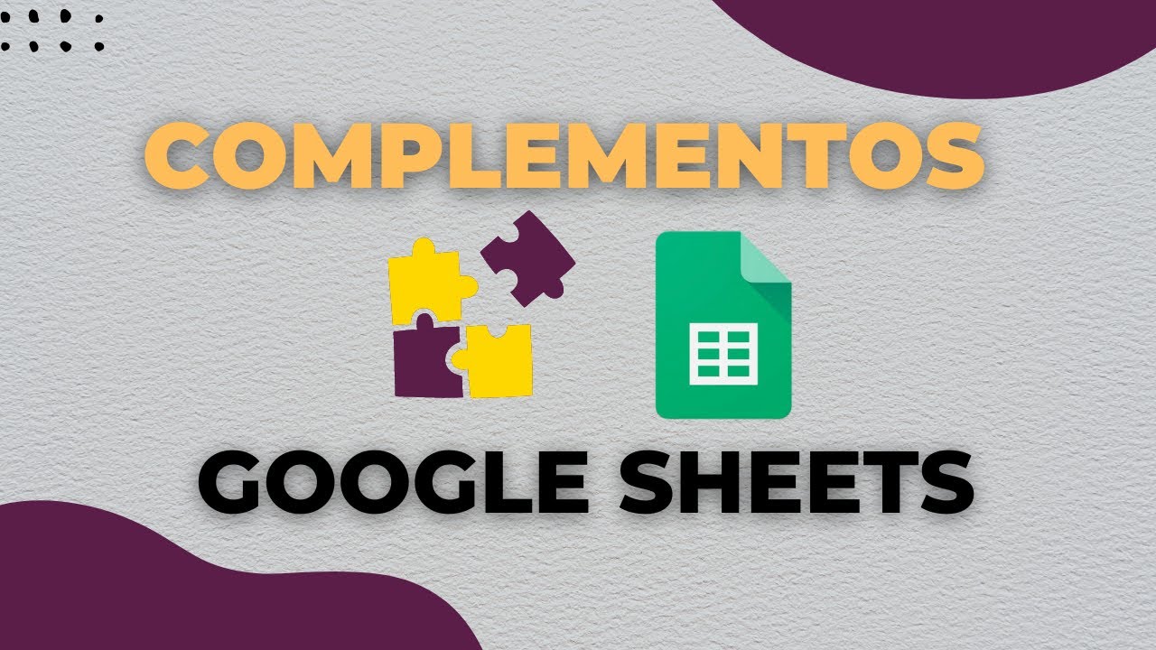 AS 3 MELHORES EXTENSÕES (COMPLEMENTOS) PARA GOOGLE PLANILHAS | GOOGLE SHEETS