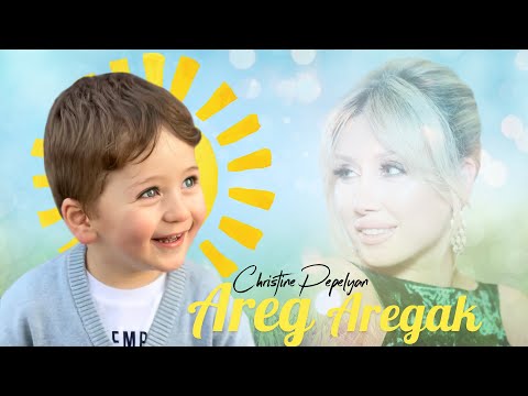 Christine Pepelyan - Areg Aregak