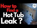 How To Find A HOT TUB Leak Troubleshoot A HOT TUB Leak Fast