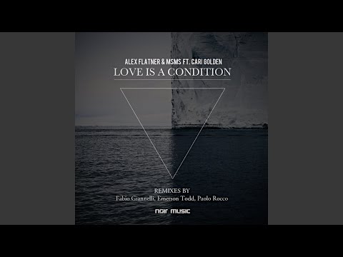 Love Is a Condition (feat. Cari Golden)