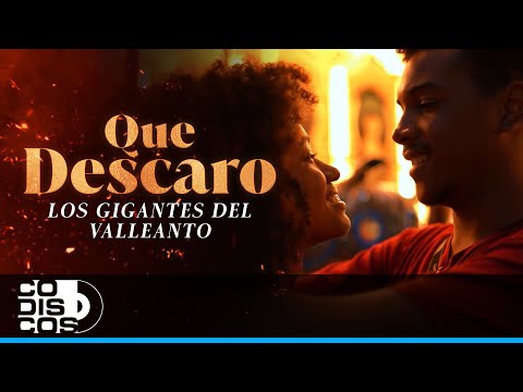 Que Descaro, Los Gigantes Del Vallenato - Video