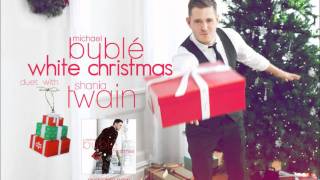 Michael Bublé | White Christmas (Greeting Intro) Feat. Shania Twain