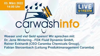 carwashinfo LIVE Folge 75 – Wasser und Geld sparen