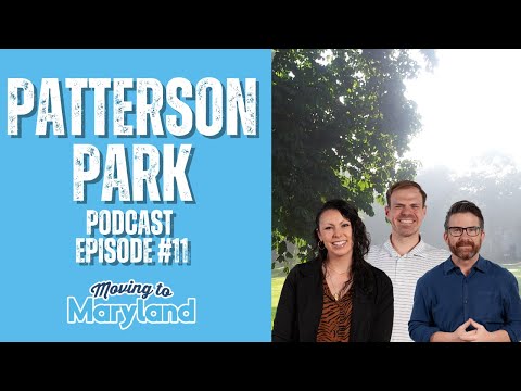 Moving to Patterson Park, Baltimore City | Podcast Episode #11 - Patterson Park is the best park