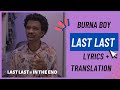 Burna Boy - Last Last (Lyrics + Translation)