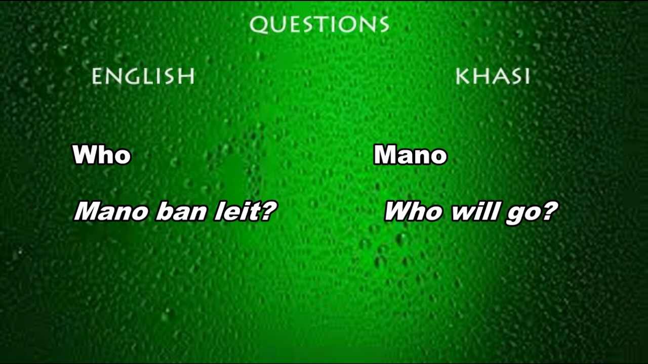 LEARN KHASI - QUESTIONS