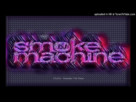 ChuCko - Muevete Y No Pares!