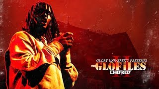 Chief Keef - In My Mode (The GloFiles, Pt. 2)