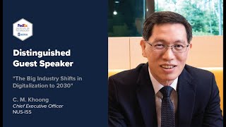 The Big Industry Shifts in Digitalization to 2030 with C. M.  Khoong