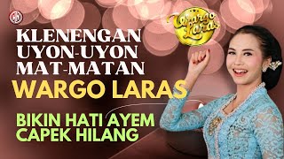 Download lagu 🔴WARGO LARAS SELALU DI HATI PARA PENGGEMAR - 1 JAM KLENENGAN MAT2AN mp3
