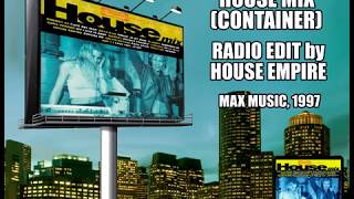 House Mix (Container Records) - Radio Edit