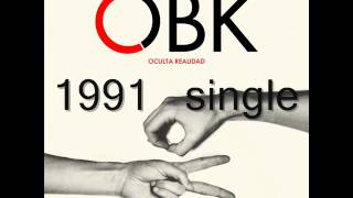 OBK - Oculta Realidad ( Vocal Mix 1991 single )