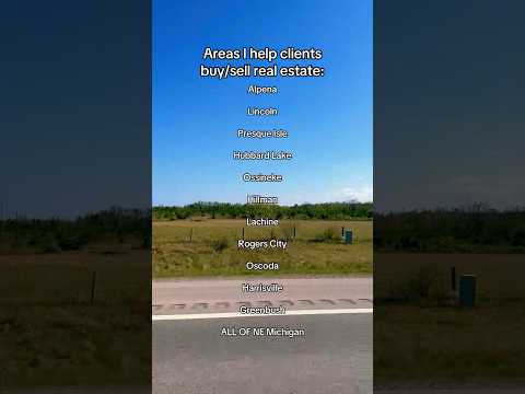 Counties: Alpena, Alcona, Iosco, Ogemaw, Montmorency, Presque Isle are the main areas I cover!