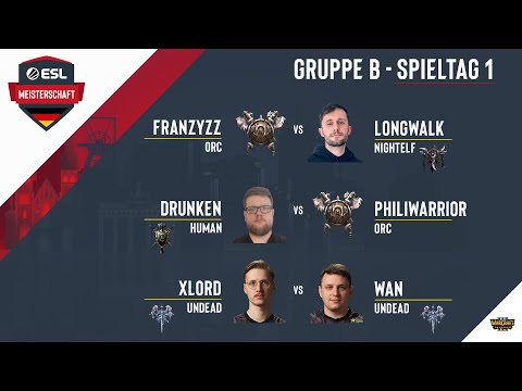 WC3: LongWalk vs Franzyzz / Drunken vs philiwarrior / XlorD vs WaN  ESL  Frühlingsmeisterschaft 2021