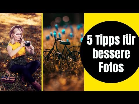 5 MEGA TIPPS FÜR SOFORT BESSERE FOTOS
