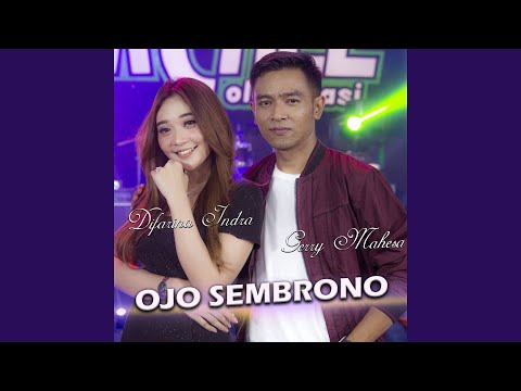 Ojo Sembrono (feat. Gerry Mahesa)
