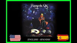 Mago De Oz  - Molinos De Viento - English &amp; Spanish Lyrics