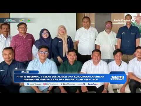 PTPN IV SOSIALISASI KAWASAN BERNILAI KONSERVASI TINGGI